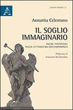 Il soglio immaginario. Figure pontificali nella letteratura contemporanea