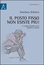 Il posto fisso non esiste più! Il lavoro precario nella narrativa italiana