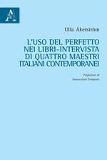 L' uso del perfetto nei libri. Intervista di quattro maestri italiani contemporanei