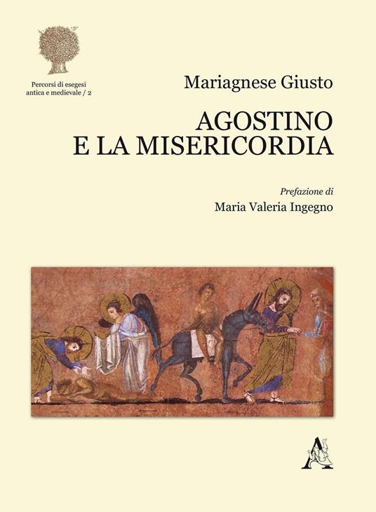 Agostino e la misericordia - Mariagnese Giusto - copertina