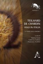Teilhard de Chardin oggi in Italia. Il punto sulla ricerca