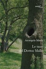 Le tane del Dottor Malle