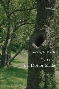 Le tane del Dottor Malle - Arcangela Miceli - copertina