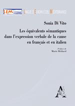 Les équivalents sémantiques dans l'expression verbale de la cause en français et en italien