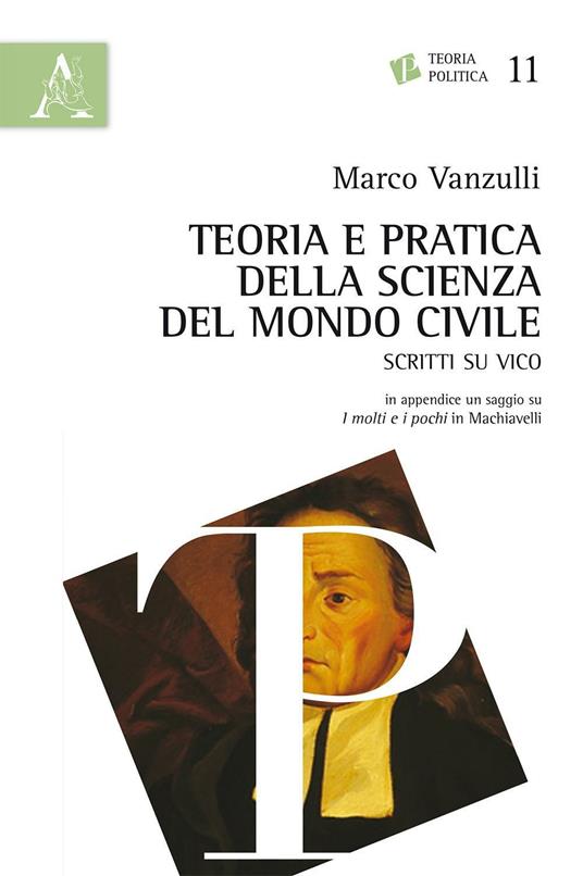 Teoria e pratica della scienza del mondo civile. Scritti su Vico - Marco Vanzulli - copertina