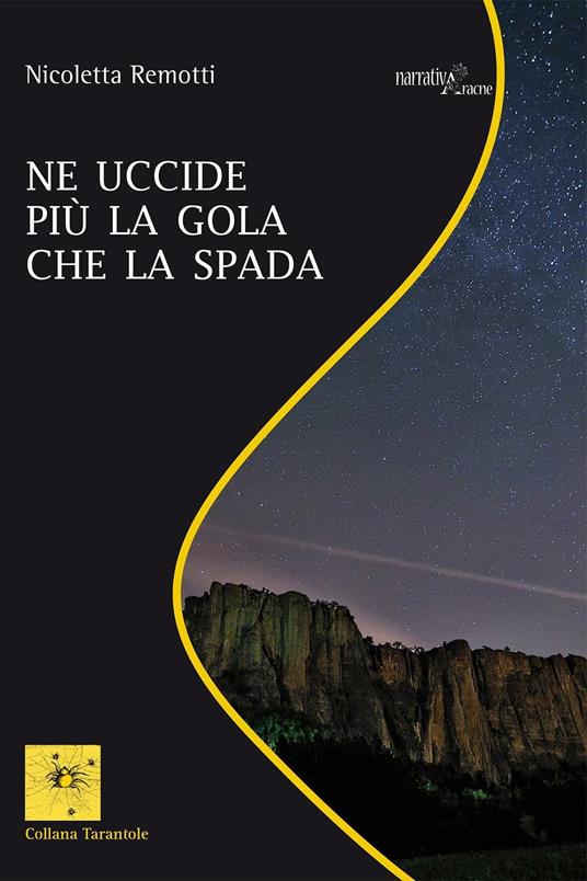 Ne uccide più la gola che la spada - Nicoletta Remotti - copertina