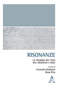 Risonanze. La memoria dei testi dal Medioevo a oggi - copertina