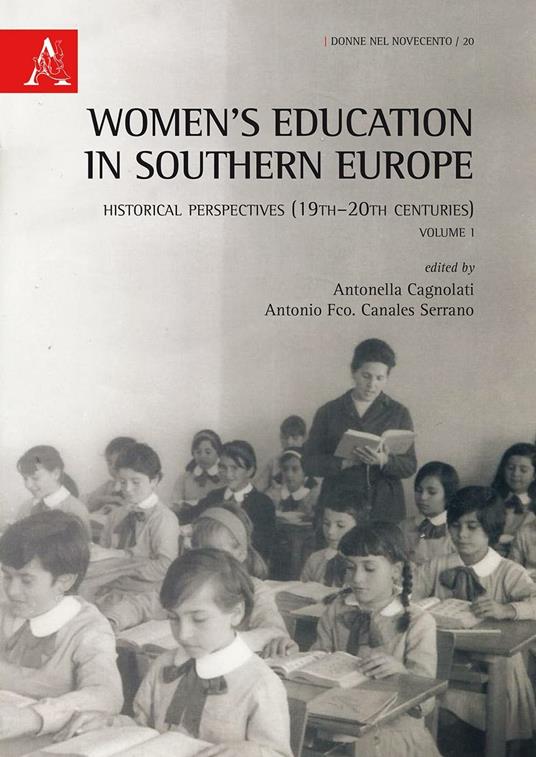 Women's education in Southern Europe. Historical perspectives (19th-20th centuries). Vol. 1 - copertina