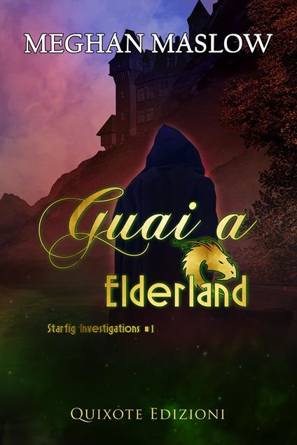 Guai a Elderland - Meghan Maslow - ebook