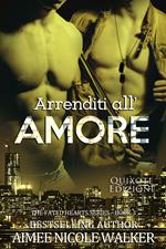 Arrenditi all'amore