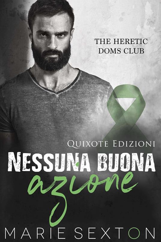 Nessuna buona azione - Marie Sexton - ebook