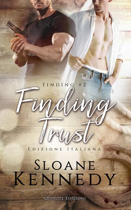 Finding Trust – Edizione Italiana - Sloane Kennedy - ebook