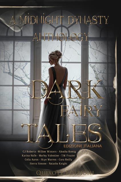 Dark Fairy Tales – A Midnight Dynasty Anthology (Edizione Italiana) - Celia Aaron,T.M. Frazier,Karina Halle,Natasha Knight - ebook