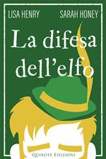 La difesa dell’elfo