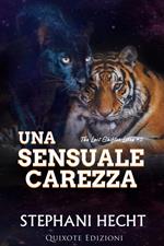 Una sensuale carezza