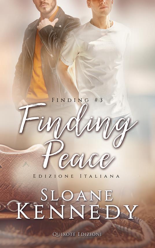 Finding peace – Edizione Italiana - Sloane Kennedy - ebook