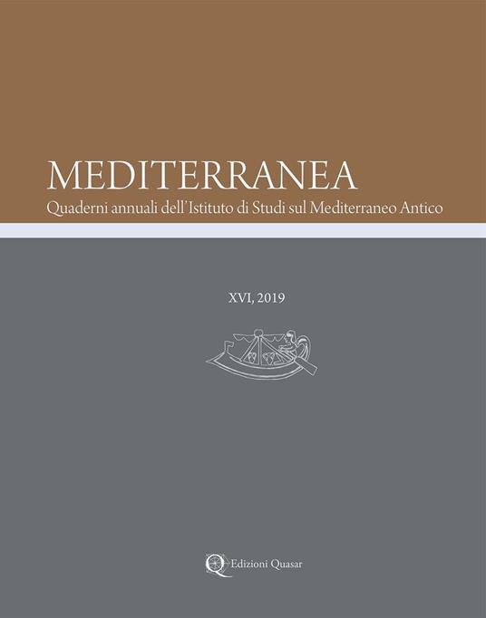 Mediterranea. Quaderni annuali dell'Istituto di studi sul Mediterraneo antico (2019). Vol. 16 - copertina