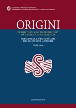 Origini. Preistoria e protostoria delle civiltà antiche-Prehistory and protohistory of ancient civilizations (2019). Ediz. bilingue. Vol. 43