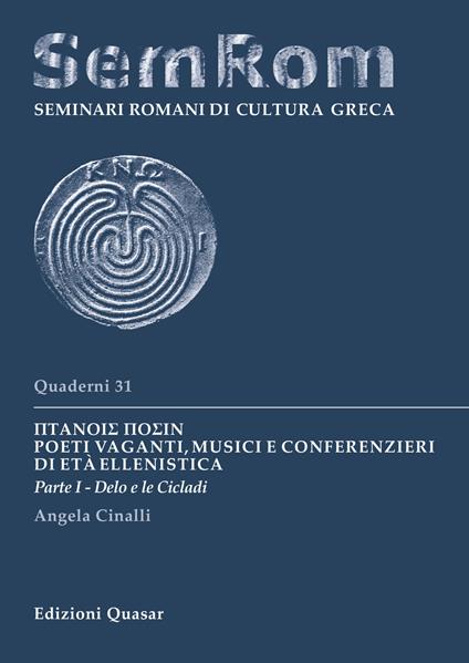 Ptanois Posin. Poeti vaganti, musici e conferenzieri di età ellenistica. Vol. 1: Delo e le Cicladi - Angela Cinalli - copertina