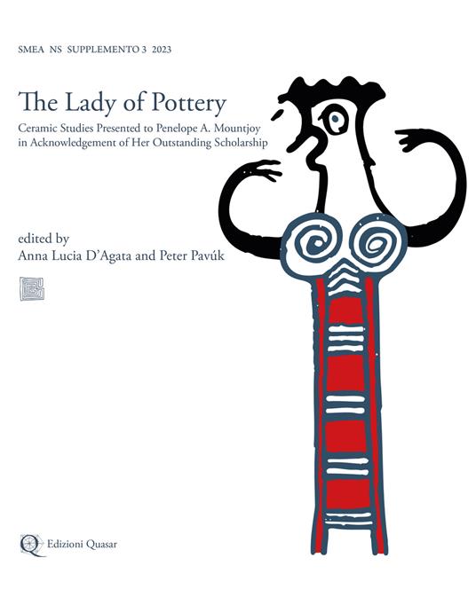 Studi micenei ed egeo-anatolici. Nuova serie. Supplemento (2023). Vol. 3: The lady of pottery. Ceramic studies presented to Penelope A. Mountjoy in acknowledgement of her outstanding scholarship - copertina