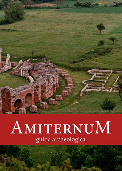 Amiternum. Guida archeologica - copertina