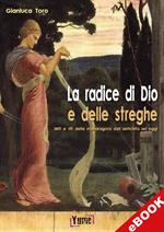 La radice di Dio e delle streghe