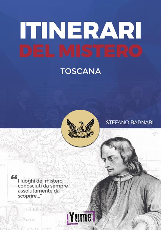 Itinerari del mistero. Toscana - Stefano Barnabi - copertina