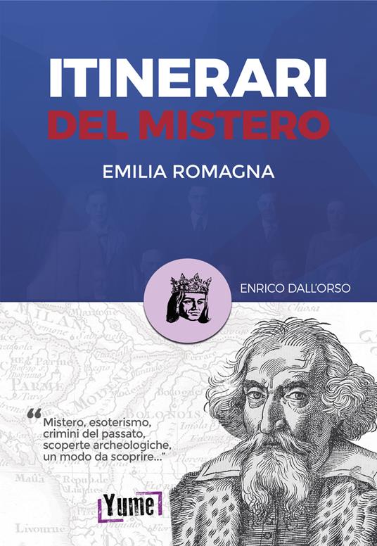 Itinerari del mistero Emilia-Romagna e San Marino - Enrico Dall'Orso - copertina