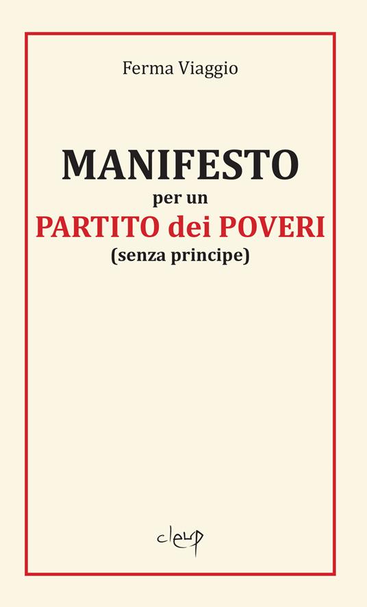 Manifesto per un partito partito dei poveri (senza principe) - Ferma Viaggio - copertina