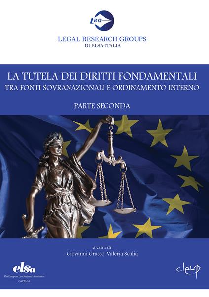 La tutela dei diritti fondamentali tra fonti sovranazionali e ordinamento interno. Parte seconda - copertina