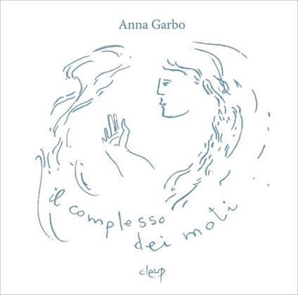 Il complesso dei moti - Anna Garbo - copertina