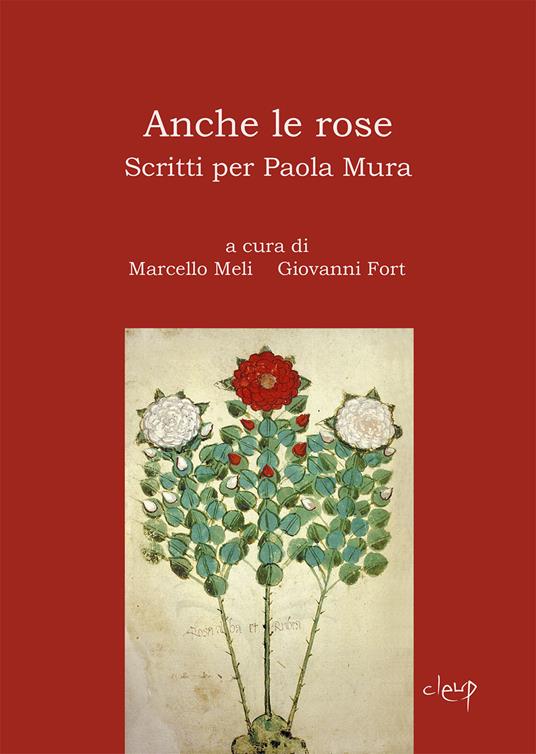 Anche le rose. Scritti per Paola Mura - copertina