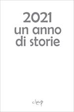 2021 Un anno di storie