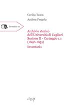 Archivio storico dell’Università di Cagliari Sezione II Carteggio 1 (1848-1851). Inventario