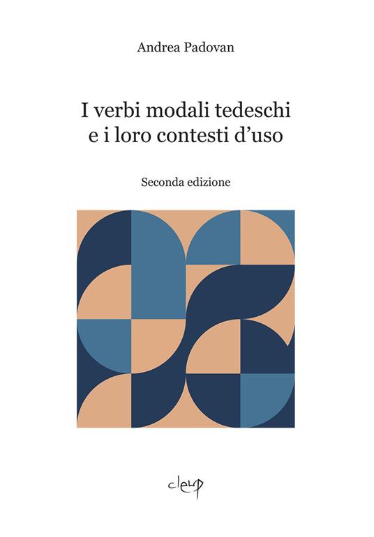 I verbi modali tedeschi e i loro contesti d'uso - Andrea Padovan - copertina