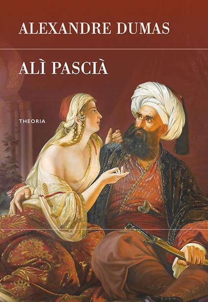 Alì Pascià - Alexandre Dumas - ebook