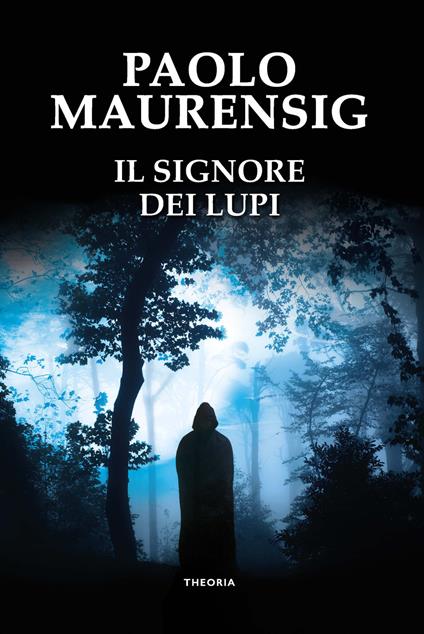 Il signore dei lupi - Paolo Maurensig - copertina