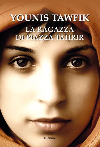 La ragazza di piazza Tahrir - Younis Tawfik - ebook