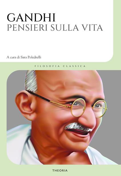 Pensieri sulla vita - Mohandas Karamchand Gandhi - copertina