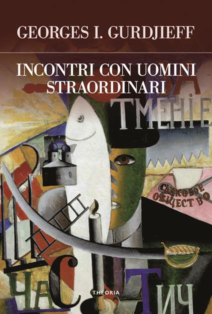 Incontri con uomini straordinari - Georges Ivanovič Gurdjieff - copertina