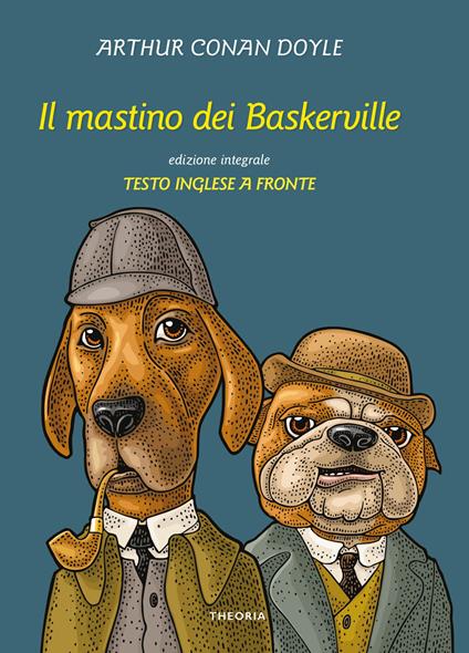 Il mastino dei Baskerville. Testo inglese a fronte - Arthur Conan Doyle - copertina