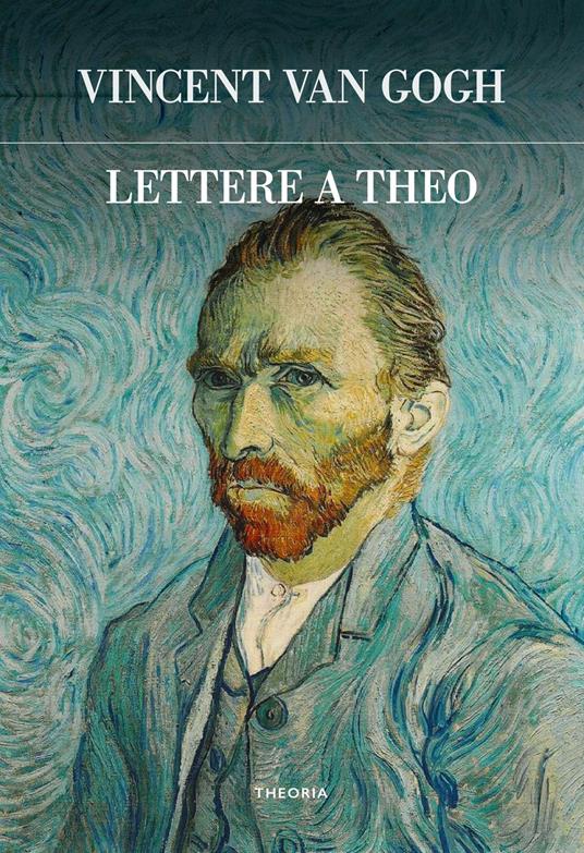 Lettere a Theo - Vincent Van Gogh - copertina