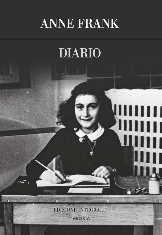 Diario. Ediz. integrale - Anne Frank - copertina