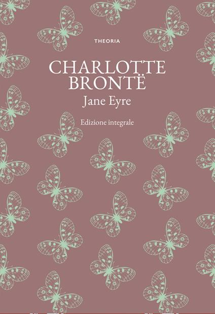 Jane Eyre. Ediz. integrale - Charlotte Brontë - copertina