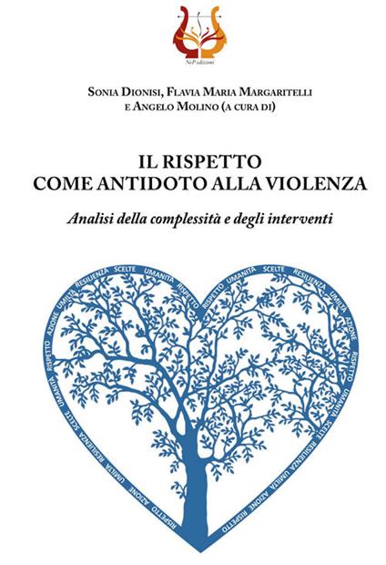 Il rispetto come antidoto alla violenza. Analisi della complessità e degli interventi - copertina