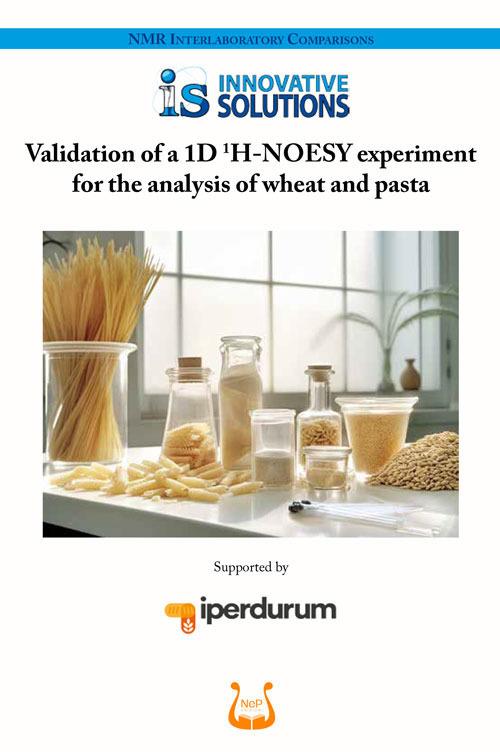 Validation of a 1D 1H-NOESY experiment for the analysis of wheat and pasta - copertina