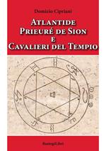 Atlantide prieuré de Sion e cavalieri del tempio