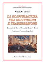 La scapigliatura tra solitudine e trasgressione. Lo spazio di Dio in Tarchetti, Rovani e Dossi