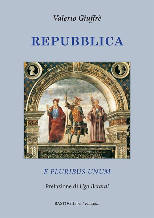 Repubblica. E pluribus unum - Valerio Giuffrè - copertina