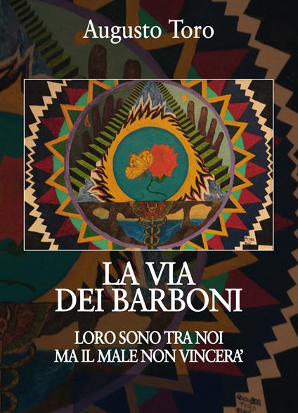 La via dei barboni. Loro sono tra noi ma il male non vincerà - Augusto Toro - copertina